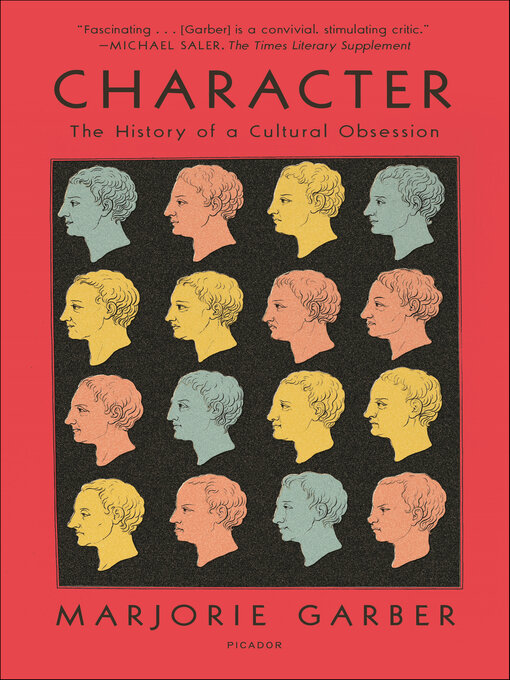 Title details for Character by Marjorie Garber - Wait list